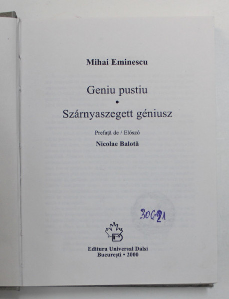 GENIU PUSTIU / SZARNYASZEGETT GENIUSZ de MIHAI EMINESCU , EDITIE BILINGVA ROMANA - MAGHIARA , 2000