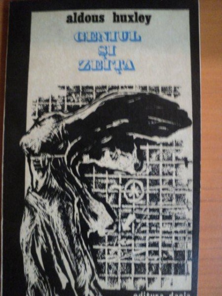 GENIUL SI ZEITA de ALDOUS HUXLEY  1975