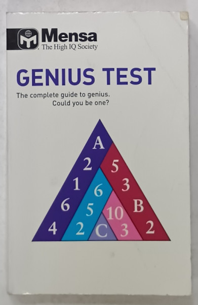 GENIUS TEST , THE COMPLETE GUIDE TO GENIUS . COULD YOU BE ONE ?  by MENSA  , 2016