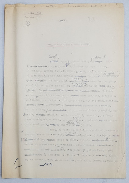 GEO BOGZA  - VIATA IN SCHELELE PETROLIFERE  - ARTICOL PENTRU ZIAR , DACTILOGRAFIAT , CU CORECTURILE,  MODIFICARILE SI ADAUGIRILE OLOGRAFE ALE AUTORULUI , 1934