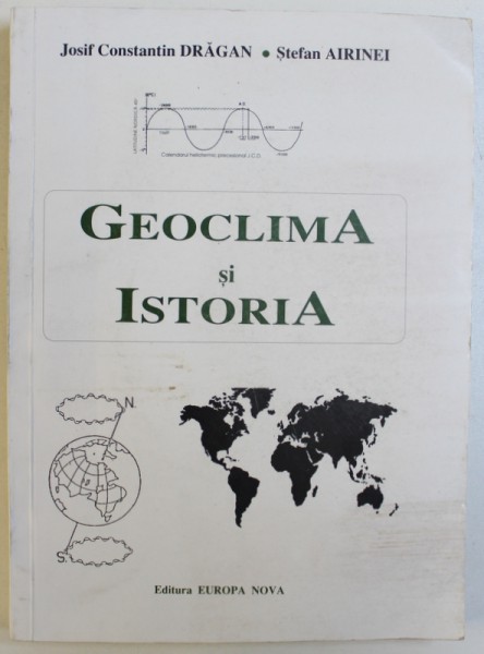 GEOCLIMA SI ISTORIA de JOSIF CONSTANTIN DRAGAN si STEFAN AIRINEI , 1993