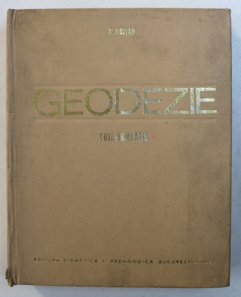 GEODEZIE . TRIANGULATIE de DUMITRU GHITAU