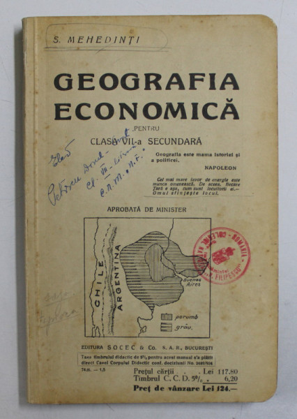 GEOGRAFIA ECONOMICA de S. MEHEDINTI , PENTRU CLASA VII -A SECUNADARA , EDITIE INTERBELICA