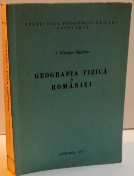 GEOGRAFIA FIZICA A ROMANIEI , 1971
