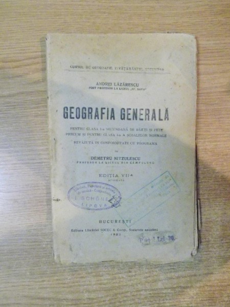 GEOGRAFIA GENERALA PENTRU CLASA I-A SECUNDARA DE BAIETI SI FETE PRECUM SI PENTRU CLASA I-A A SCOALELOR NORMALE REVAZUTA IN CONFORMITATE CU PROGRAMA de