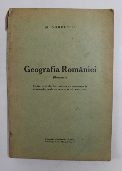 GEOGRAFIA ROMANEI de M. DOBRESCU , INTERBELICA