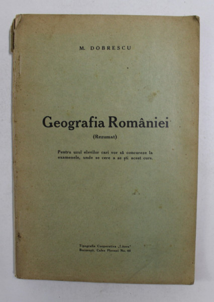 GEOGRAFIA ROMANEI de M. DOBRESCU , INTERBELICA