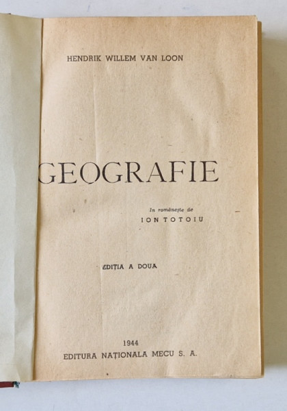 GEOGRAFIE de HENDRIK VAN LOON , 1944 *EDITIE CARTONATA