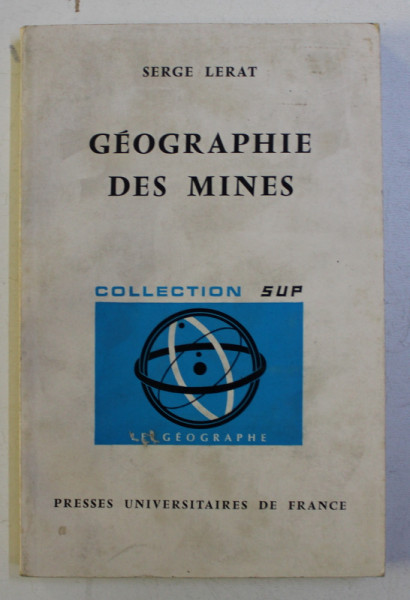GEOGRAPHIE DES MINES par SERGE LERAT , 1971