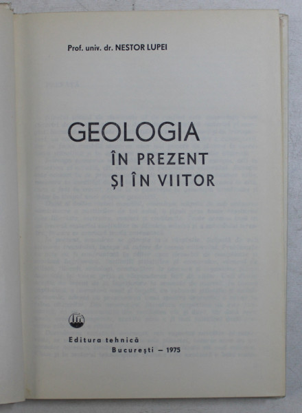 GEOLOGIA IN PREZENT SI IN VIITOR de NESTOR LUPEI , 1975