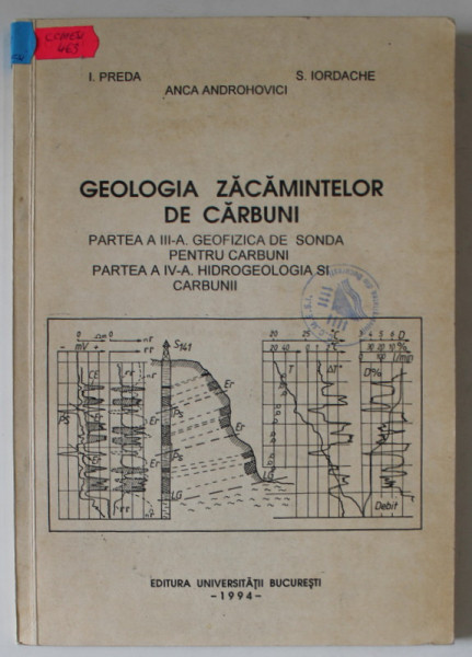 GEOLOGIA ZACAMINTELOR DE CARBUNI de I. PREDA ...S. IORDACHE , 1994 , DEDICATIE *