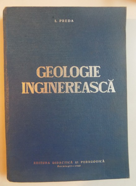 GEOLOGIE INGINEREASCA de I. PREDA , 1965