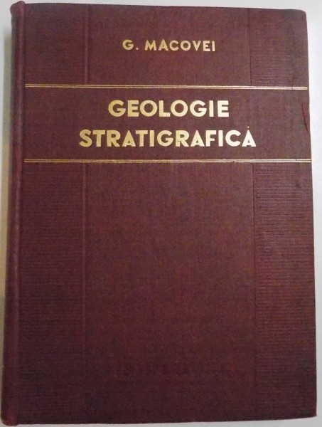 GEOLOGIE STRATIFICATA de G. MACOVEI, 1958