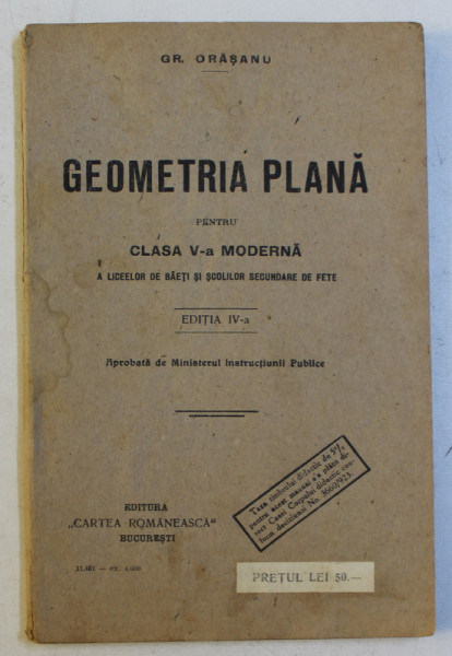 GEOMETRIA PLANA PENTRU CLASA V -A MODERNA de GR. ORASANU , EDITIE INTERBELICA