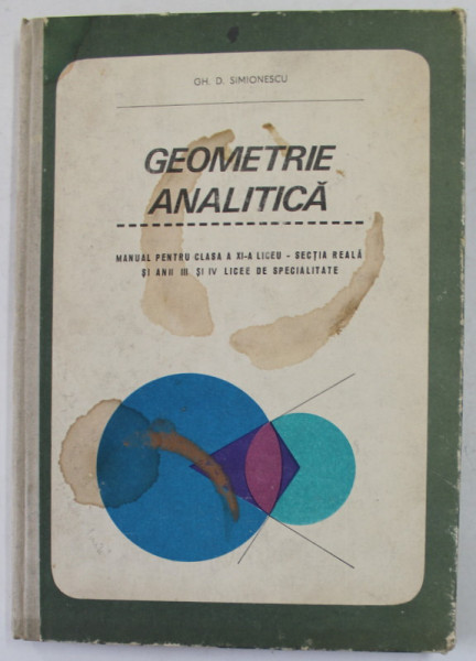 GEOMETRIE ANALITICA de GH. D SIMIONESCU , 1969