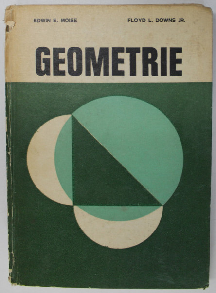 GEOMETRIE de EDWIN E. MOISE , FLOYD L. DOWNS JR , 1983