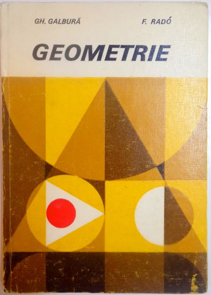 GEOMETRIE de GH. GALBURA , F. RADO , 1979 * DEFECT COTOR