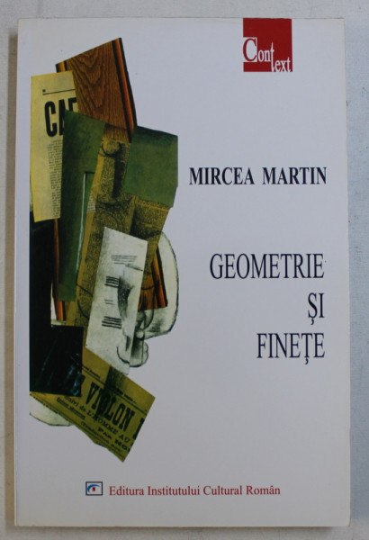 GEOMETRIE SI FINETE ED. REVAZUTA SI AUGMENTATA de MIRCEA MARTIN , 2004