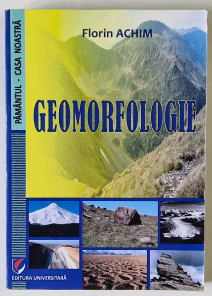 GEOMORFOLOGIE de FLORIN ACHIM , 2016