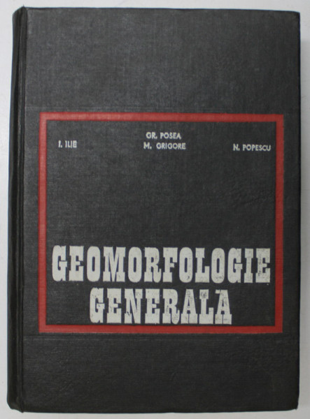 GEOMORFOLOGIE GENERALA de GR. POSEA ...N . POPESCU , 1970