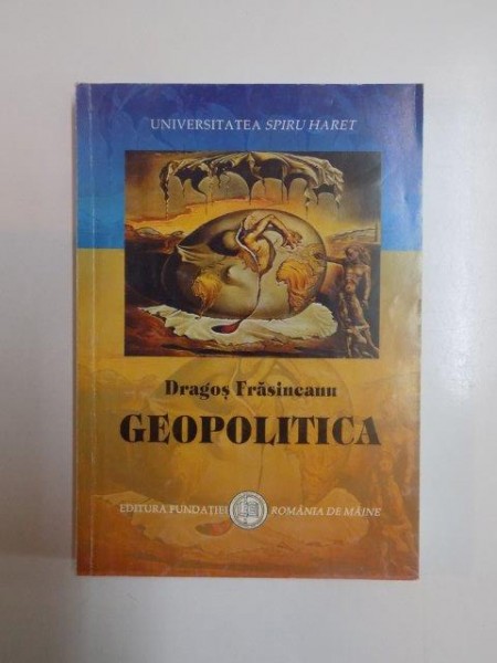 GEOPOLITICA de DRAGOS FRASINEANU  2005