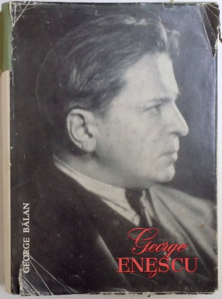GEORGE ENESCU - MESAJUL - ESTETICA de GEORGE BALAN , 1962