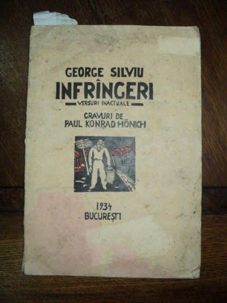 George Silviu, Infrangeri, versuri inactuale, Bucuresti 1944