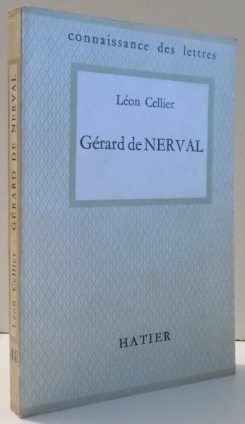 GERARD DE NERVAL par LEON CELLIER , 1963