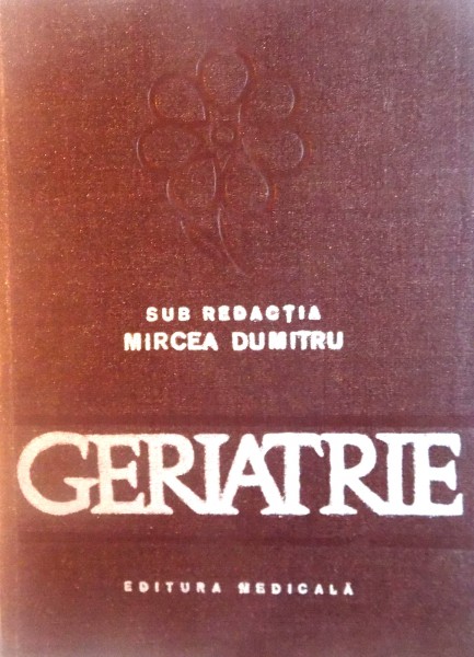 GERIATRIE de MIRCEA DUMITRU, 1982