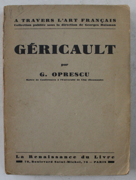 GERICAULT par G. OPRESCU , 1927