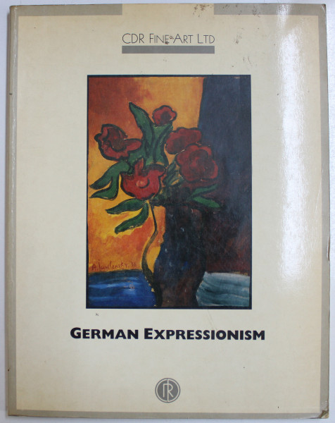 GERMAN EXPRESSIONISM , EXPOSITION 19 NOVEMBER  - 14 DECEMBER , 1986