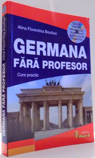 GERMANA FARA PROFESOR, CURS PRACTIC de ALINA FLORENTINA BOUTIUC , 2015