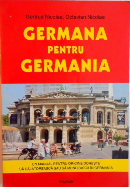 GERMANA PENTRU GERMANIA de GERTRUD NICOLAE, OCTAVIAN NICOLAE, 2004