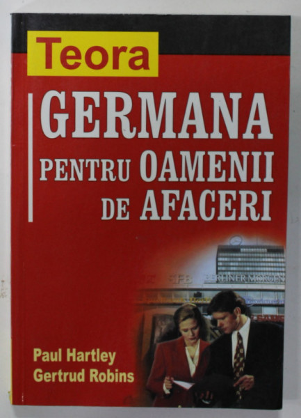 GERMANA PENTRU OAMENII DE AFACERI de PAUL HARTLEY si GERTRUD ROBINS , 2002