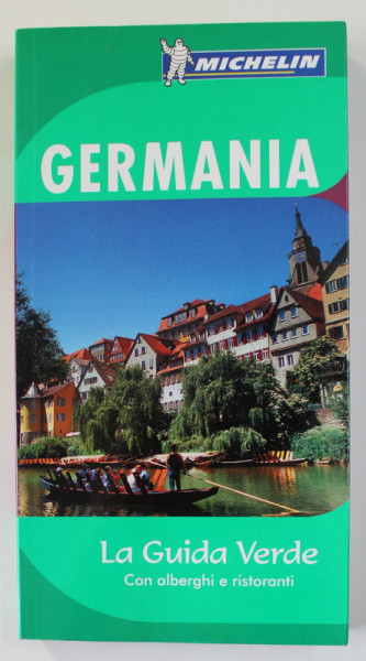 GERMANIA - LA GUIDA VERDE CON ALBERGHI E RISTORANTI , 2008