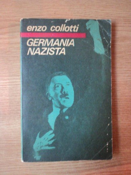 GERMANIA NAZISTA de ENZO COLLOTTI , 1969