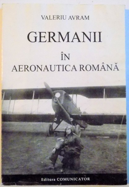 GERMANII IN AERONAUTICA ROMANA , 2004