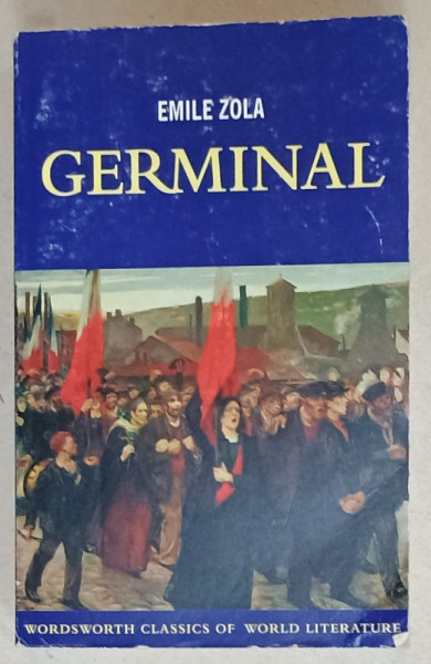 GERMINAL by EMILE ZOLA , 2007