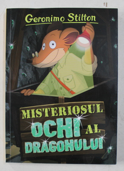 GERONIMO STILTON  - MISTERIOSUL OCHI AL DRAGONULUI , 2020
