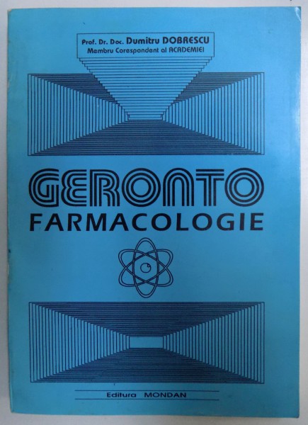 GERONTOFARMACOLOGIE de DUMITRU DOBRESCU , 1995