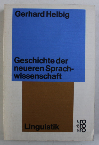 GESCHICHTE DER NEUEREN SPRACHWISSENSCHAFT von GERHARD HELBIG , 1974