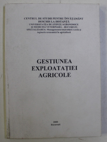 GESTIUNEA EXPLOATATIEI AGRICOLE , 2000