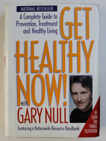 GET HEALTHY NOW ! by GARY NULL , 1999