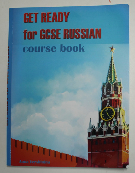 GET READY FOR GSCE RUSSIAN - COURSE BOOK by ANNA VERSHININA , 2021