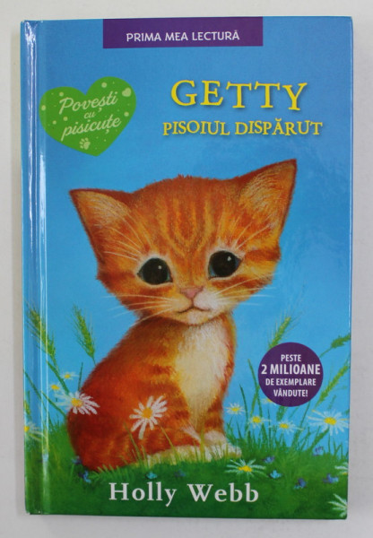 GETTY , PISOIUL DISPARUT de  HOLLY WEBB , ilustratii de SOPHY WILLIAMS , 2017