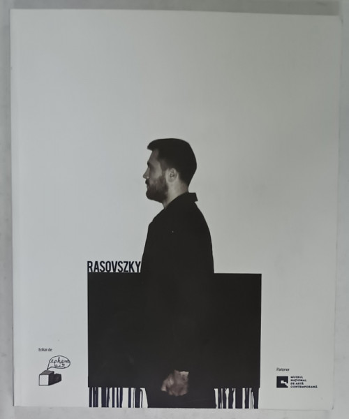 GHEORGHE RASOVSZKY , ALBUM MONOGRAFIC , 2017, TEXT IN ROMANA SI ENGLEZA
