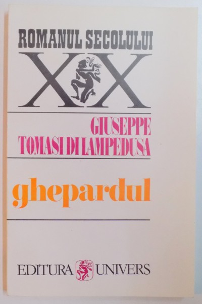 GHEPARDUL de GIUSEPPE TOMASI DI LAMPEDUSA , EDITIA A 3 A , 1995