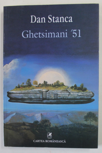 GHETSIMANI ' 51 de DAN STANCA , 2015 , DEDICATIE *