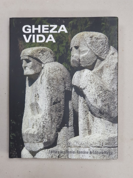 GHEZA VIDA  - CENTENAR 1913 -2013 , editor MARIUS PORIMB , 2013