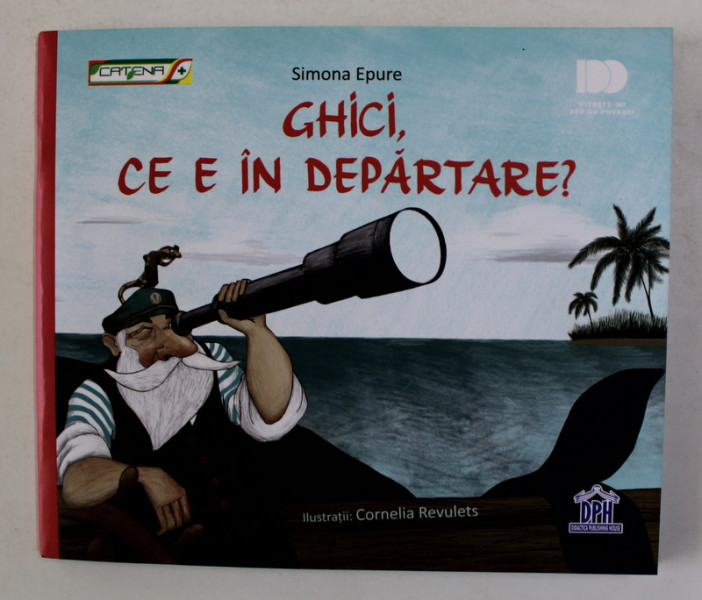 GHICI , CE E IN DEPARTARE de SIMONA EPURE , ilustratii de CORNELIA REVULETS , 2020